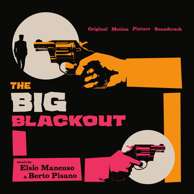 Elsio Mancuso & Berto Pisano - The Big Blackout