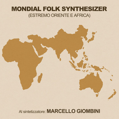 Marcello Giombini - Mondial Folk Synthesizer (Estremo Oriente e Africa)