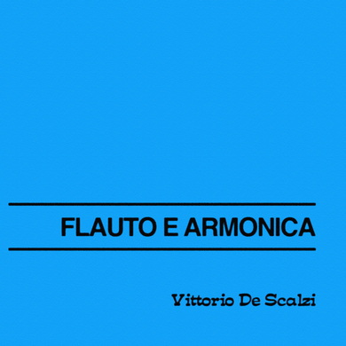 Vittorio De Scalzi - Flauto e Armonica