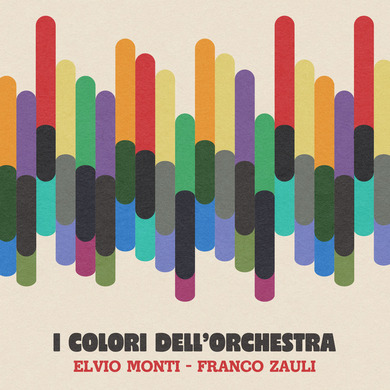 Elvio Monti & Franco Zauli - I Colori Dell'Orchestra