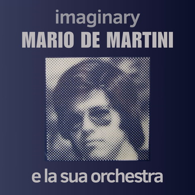 Mario De Martini E La Sua Orchestra - Imaginary