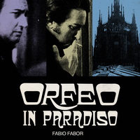 Fabio Fabor - Orfeo in Paradiso