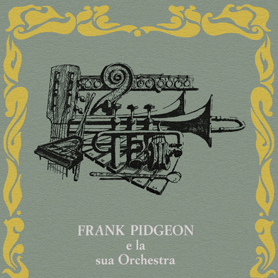 Franco Goldani & Elvio Monti - Frank Pidgeon Orchestra