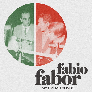 Various Artists - Fabio Fabor - My Italian Songs (1957-1969)