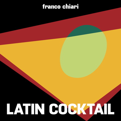 Franco Chiari - Latin Cocktail