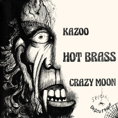 Hot Brass - Kazoo / Crazy Moon