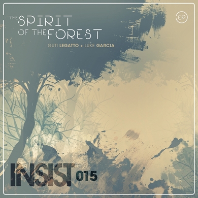Guti Legatto, Luke Garcia - The Spirit of the Forest EP