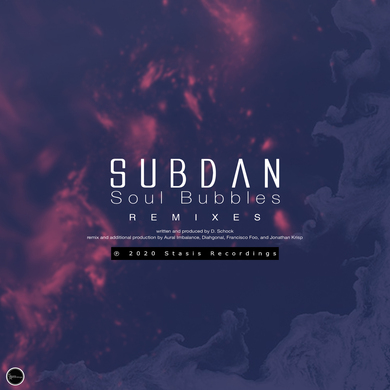 SubDan - Soul Bubbles
