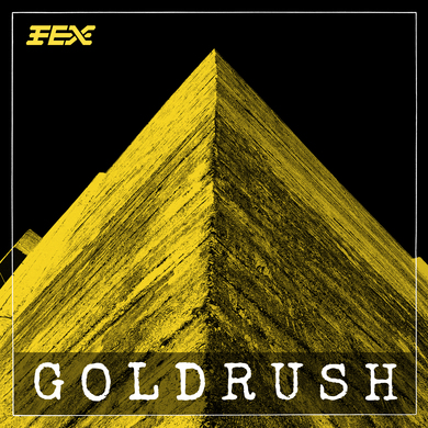 FEX - Goldrush