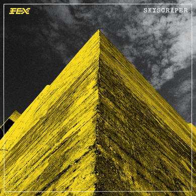 FEX - Skyscraper