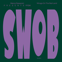 Marco Passarani - Presents F.F.O.M. - Mirage On The Red Land
