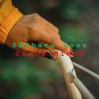 Bárbara Goes - Carta Minha