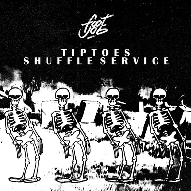 Tiptoes - Shuffle Service