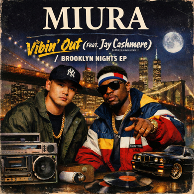 Miura - Vibin' Out / Brooklyn Nights EP