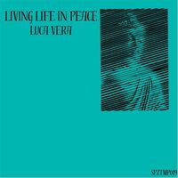Luca Vera - Living Life In Peace
