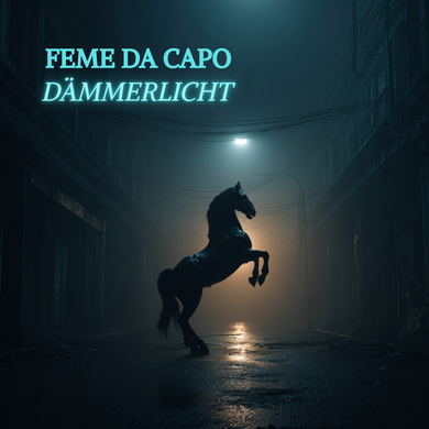 Feme Da Capo - Dämmerlicht