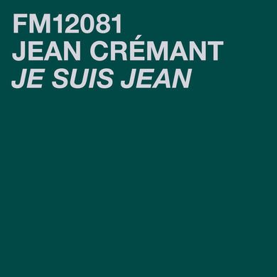 Jean Crémant - Je suis Jean