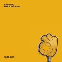 Kino Todo - For Some More..