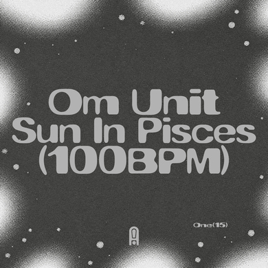 Om Unit - Sun in Pisces