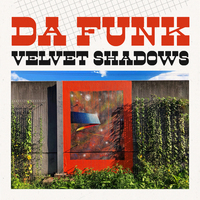 Da Funk - Velvet Shadows