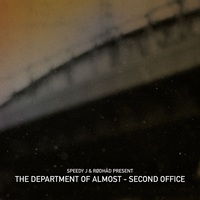Speedy J, Rødhåd, The Department Of Almost - Second Office