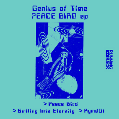 Genius Of Time - Peace Bird EP