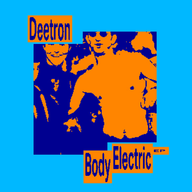 Deetron - Body Electric EP