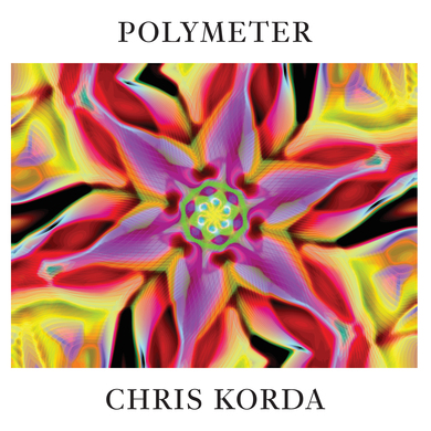 Chris Korda - Polymeter