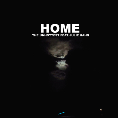 The Unhottest - Home feat. Julie Hahn