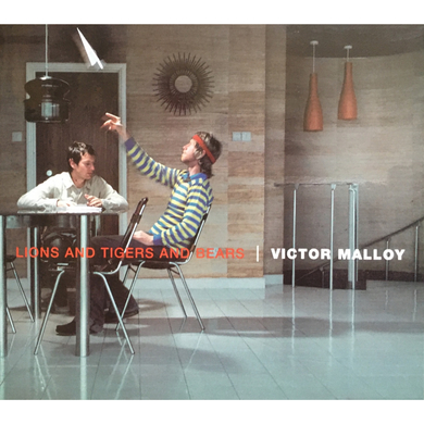 Victor Malloy - Lions and Tigers and Bears