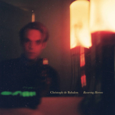 Christoph de Babalon - Recurring Horrors