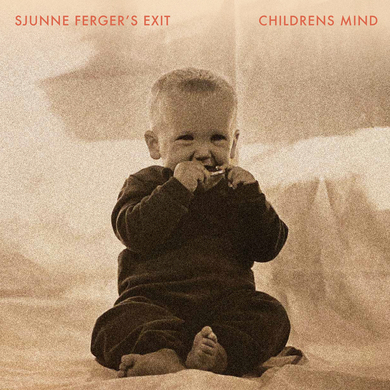 Sjunne Ferger - Childrens Mind feat. Exit