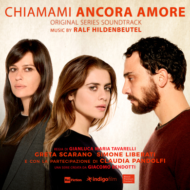 Ralf Hildenbeutel - Chiamami Ancora Amore (Original Series Soundtrack)