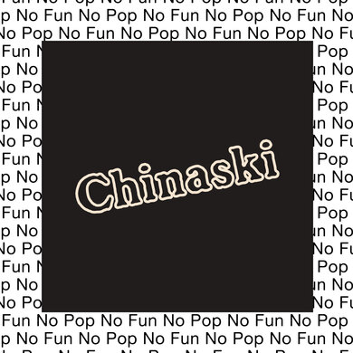 Chinaski - No Pop No Fun