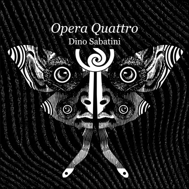 Dino Sabatini - Opera Quattro