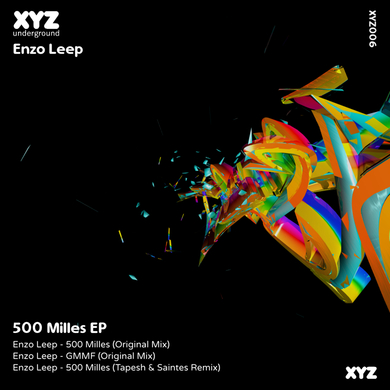 Enzo Leep - 500 Milles EP