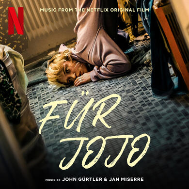 John Gürtler, Jan Miserre - For Jojo (Music from the Netflix Original Film)