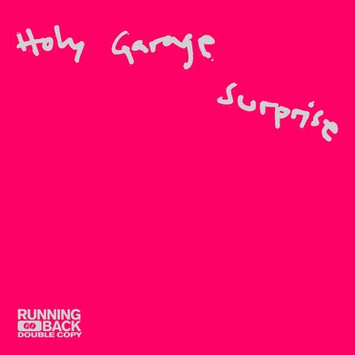 Holy Garage, Roman Flügel - Surprise