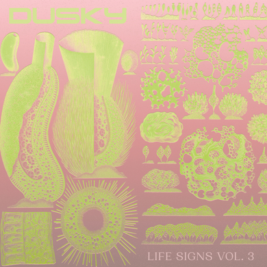 Dusky - Life Signs Vol. 3