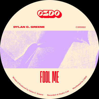 Dylan C. Greene - Fool Me