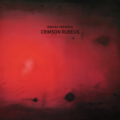 Various Artists - Rødhåd Presents: Crimson Rubeus