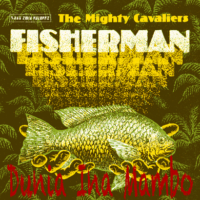 The Mighty Cavaliers - Dunia Ina Mambo
