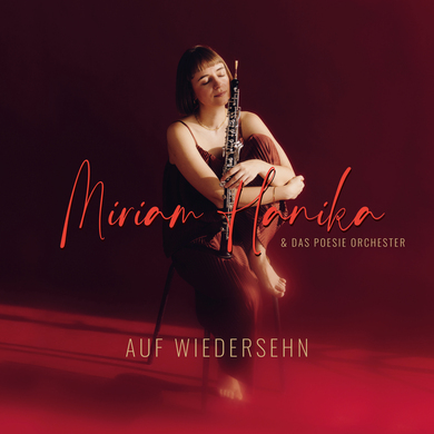 Miriam Hanika, Dandelion Quintett - Auf Wiedersehn