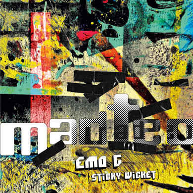 Madteo - Emo G (Sticky Wicket)