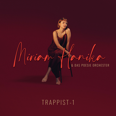 Miriam Hanika - Trappist-1