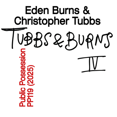 Eden Burns, Christopher Tubbs - Burns & Tubbs Vol. IV