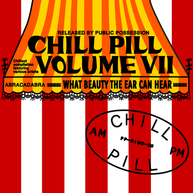 Various Artists - Chill Pill Volume VII