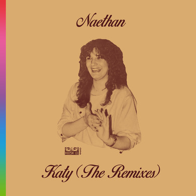 Naethan - Katy - the Remixes
