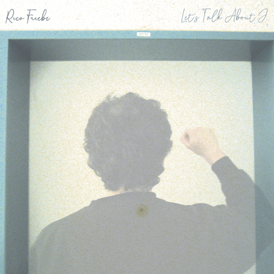 Rico Friebe - Let's Talk About J.