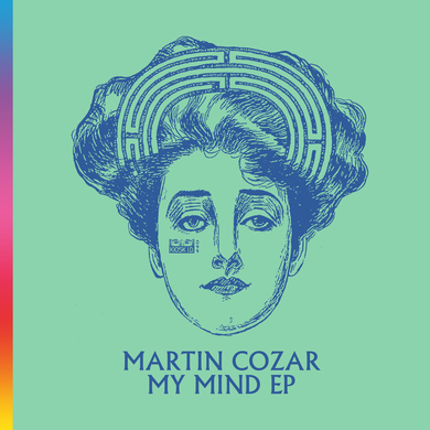 Martin Cozar - My Mind EP